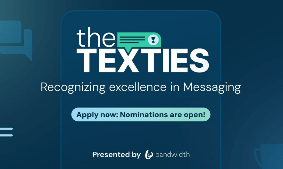 Bandwidth 'the texties' award winners and finalists honored for innovation, impact in business messaging
